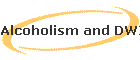 Alcoholism and DWI
