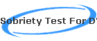 Sobriety Test For DWI